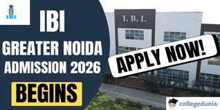 IBI Greater Noida PGDM Admission 2026 Begins @ibusinessinstitute.org; Apply Now